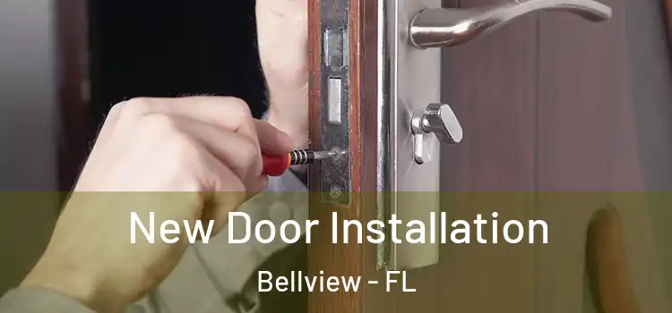 New Door Installation Bellview - FL